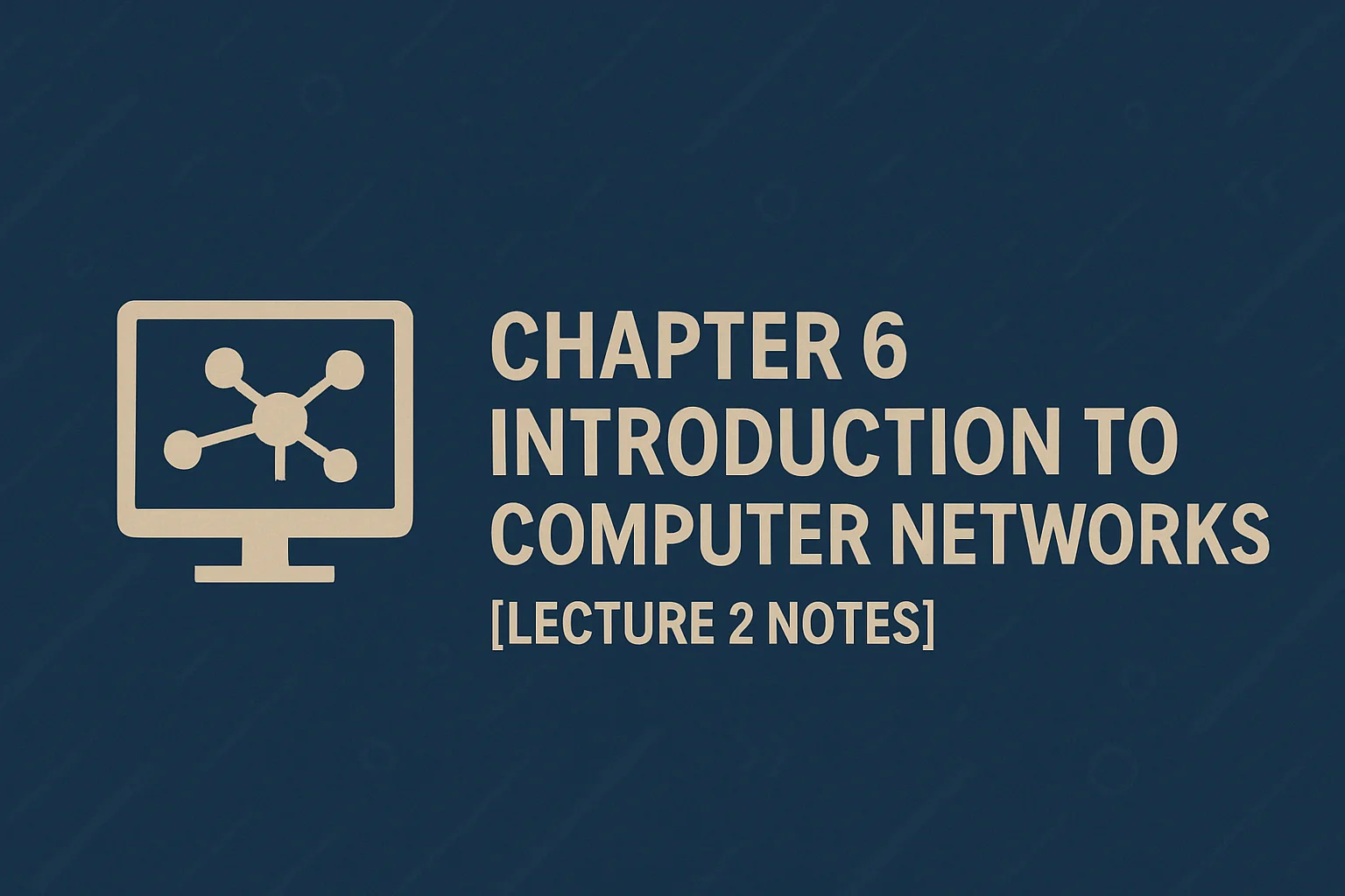 Chapter 6 Lecture 2