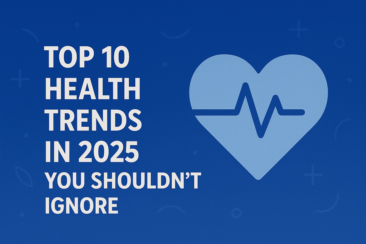Top Health Trends 2025