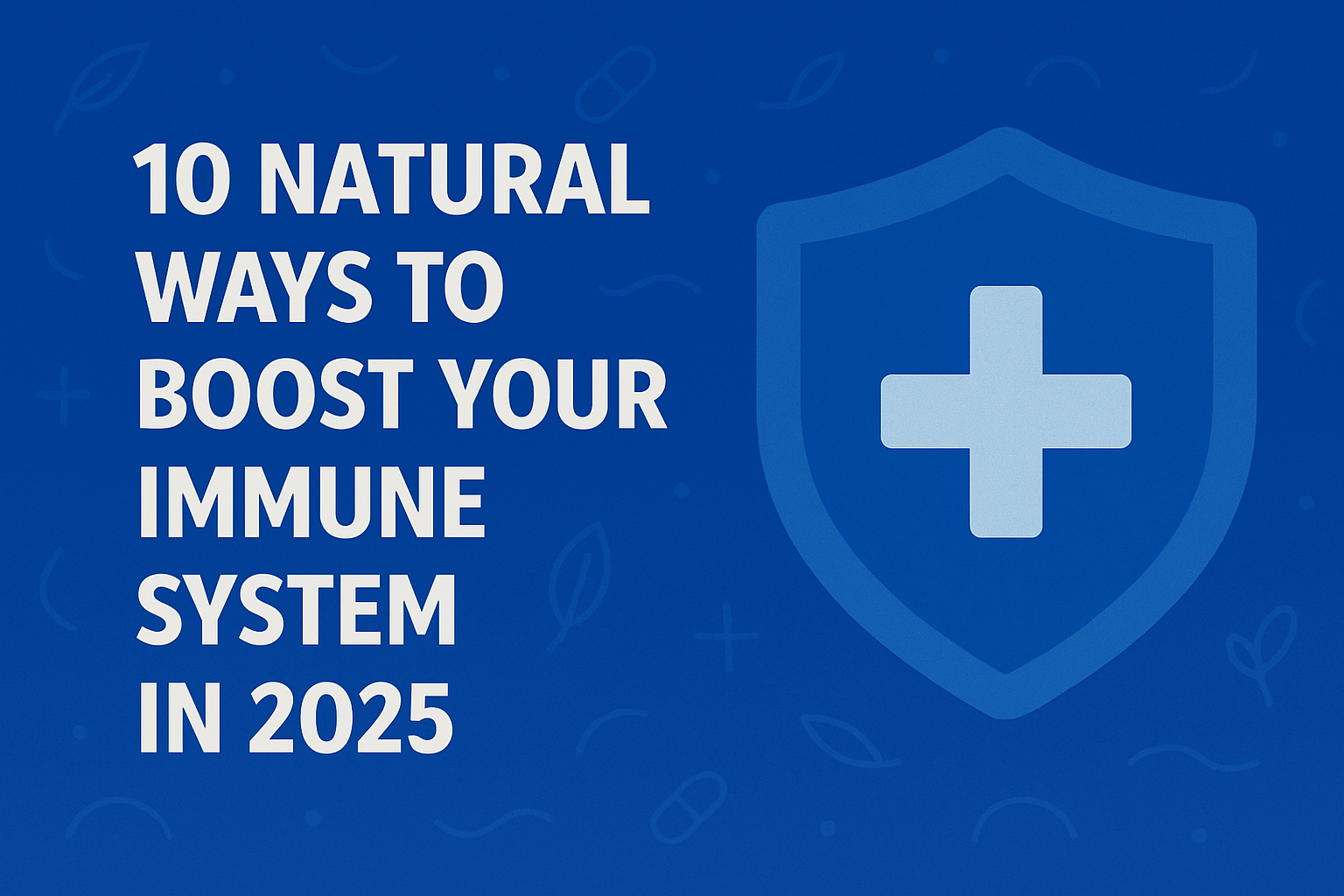 Boost Your Immune System