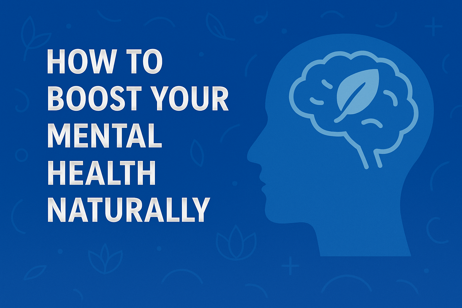 Boost-your-mental-health-naturally